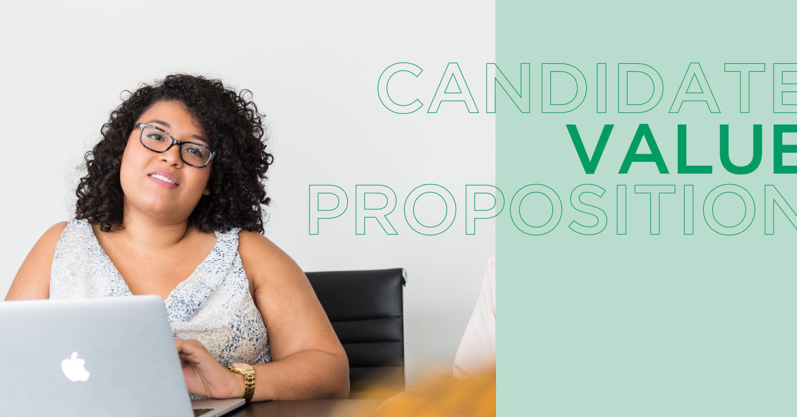 Candidate Value Proposition