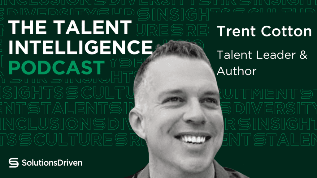 the talent intelligence podcast trent cotton